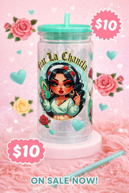 Chicana Mexican 16oz Libbey cup custom made